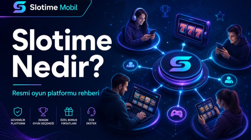 Slotime platformu hakkında bilgi veren makale kapak görseli